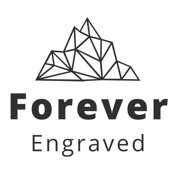 Forever Engraved